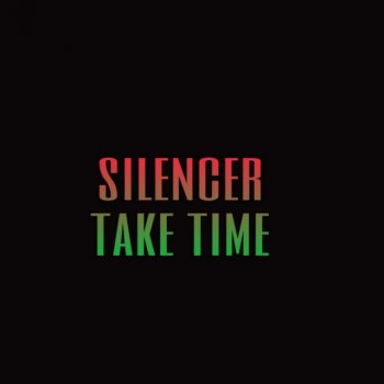 Silencer take time