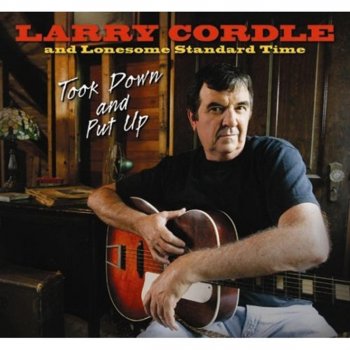Larry Cordle Rough Around The Edges