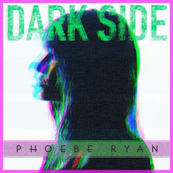 Phoebe Ryan Dark Side