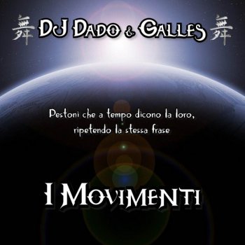 DJ Dado feat. Galles In Movimento