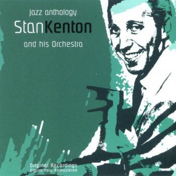 Stan Kenton and His Orchestra Swing House