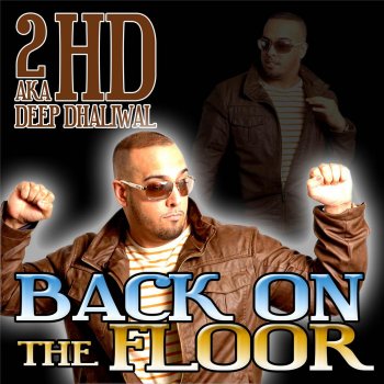 2HD feat. Gordon James Back On the Floor (feat. Gordon James)