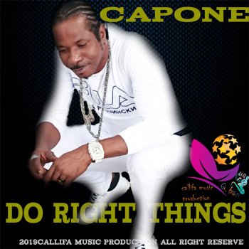 Capone Do Right Things