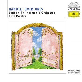 George Frideric Handel, Hedwig Bilgram, London Philharmonic Orchestra & Karl Richter Deidamia - Edited & Prepared: Bonynge: Overture