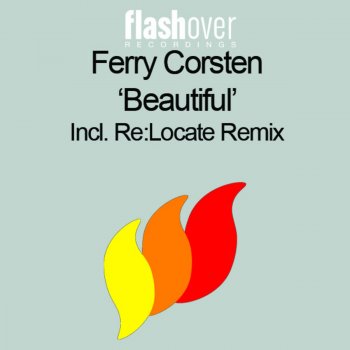 Ferry Corsten Beautiful (Re:Locate remix)