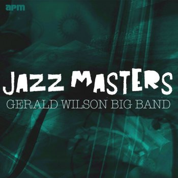 Gerald Wilson's Big Band feat. Richard 'Groove' Holmes Straight Up and Down