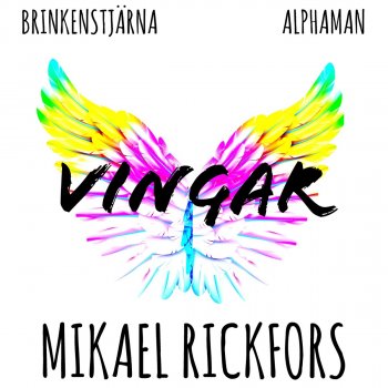 Brinkenstjärna feat. Alphaman & Mikael Rickfors Vingar - Extended