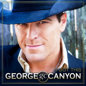 George Canyon The Hardest Part of Being in Love