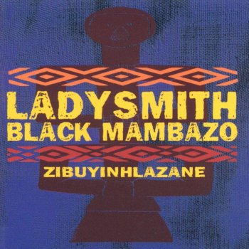 Ladysmith Black Mambazo Homeless