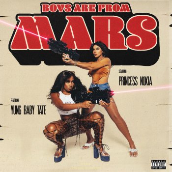 Princess Nokia feat. Baby Tate Boys Are From Mars (feat. Yung Baby Tate)
