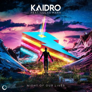 Kaidro feat. Lucas Marx Night Of Our Lives