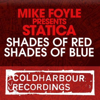 Mike Foyle pres. Statica Shades Of Blue [Mike Foyle presents Statica] - Original Mix