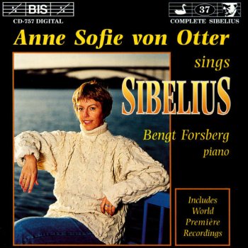 Jean Sibelius, Anne Sofie von Otter & Bengt Forsberg 7 Songs, Op. 13 (version for voice and piano): VII. Jagargossen (The Young Huntsman)