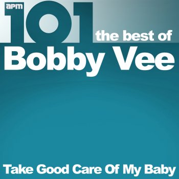 Bobby Vee Don't Take Her For Granted