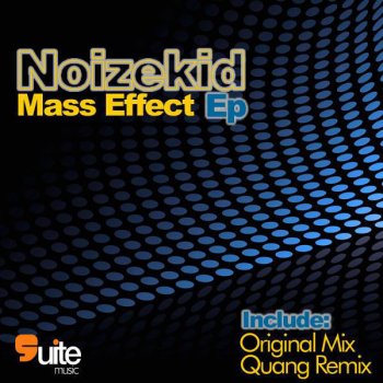 Noizekid Mass Effect (Quang Remix)