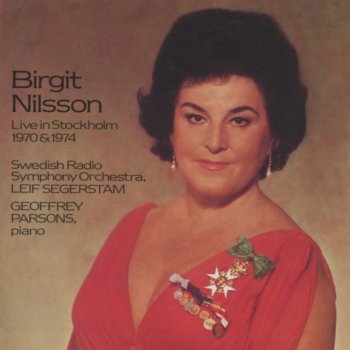 Birgit Nilsson feat. Geoffrey Parsons Songs Of The Heart, Op. 27: Som En Våg (As A Wave)