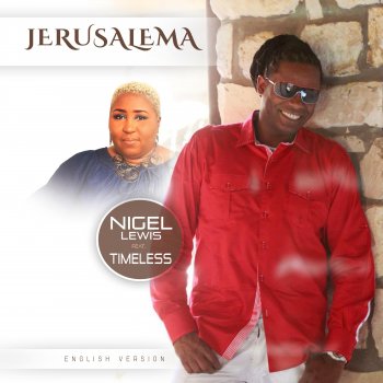Nigel Lewis Jerusalema (feat. Timeless)