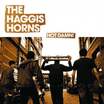 The Haggis Horns The Traveller, Part 2