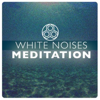 White Noise Meditation White Noise: White Noise