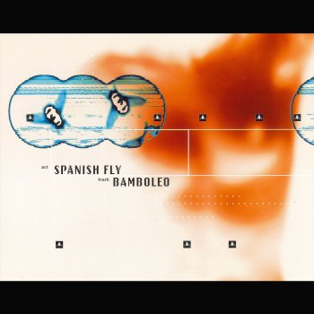 Spanish Fly Bamboleo (Radio Edit)