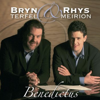 Bryn Terfel a Rhys Meirion Benedictus