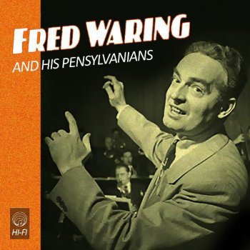 Fred Waring & The Pennsylvanians Cigarette Sweet Music and You