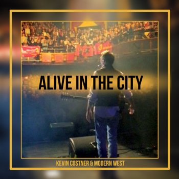 Kevin Costner & Modern West Alive in the City
