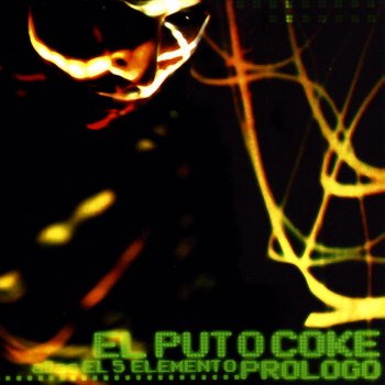El Puto Coke Díme - Instrumental