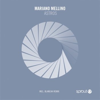 Mariano Mellino Astros (Blancah Remix)