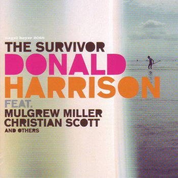 Donald Harrison The Survivor