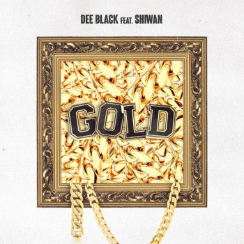 Dee Black feat. Shiwan Gold