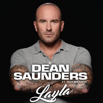 Dean Saunders feat. Tata Mirando Layla