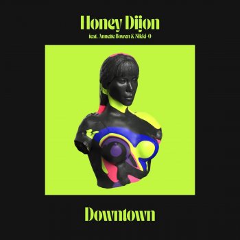 Honey Dijon Downtown (feat. Annette Bowen & Nikki-O) [Louie Vega Extended Raw Dub Mix]