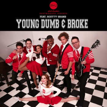 Scott Bradlee's Postmodern Jukebox feat. Scotty Grand Young Dumb & Broke