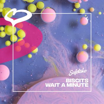 Biscits Wait A Minute (Extended Mix)
