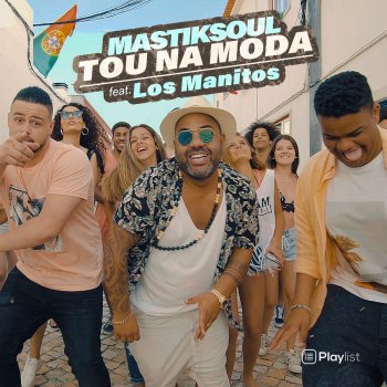 Mastiksoul feat. Los Manitos Tou Na Moda