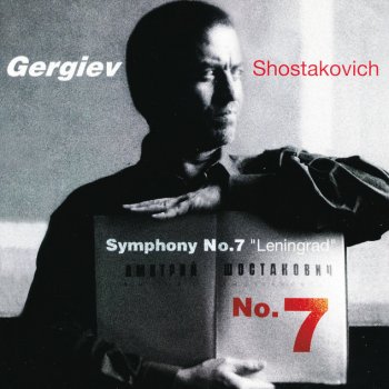 Dmitri Shostakovich, Mariinsky Orchestra, Rotterdam Philharmonic Orchestra & Valery Gergiev Symphony No.7, Op.60 - "Leningrad": 1. Allegretto