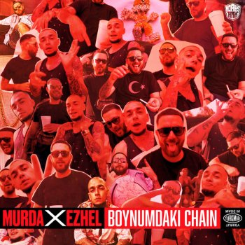 Murda feat. Ezhel Boynumdaki Chain