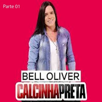 Bell Oliver feat. Calcinha Preta Onde O Sonho Mora