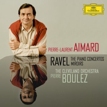 Maurice Ravel feat. Pierre-Laurent Aimard, Cleveland Orchestra & Pierre Boulez Piano Concerto in G: 3. Presto