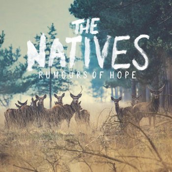 Natives I Found Hope