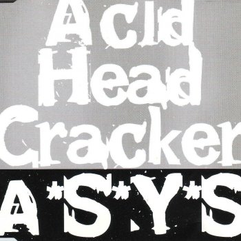A*S*Y*S Acid Head Cracker (Auf Die Nuss Mix)