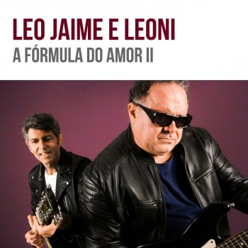 Leo Jaime feat. Leoni A Fórmula do Amor II