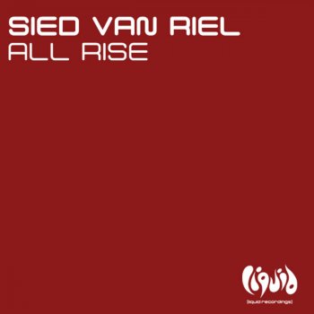 Sied Van Riel All Rise