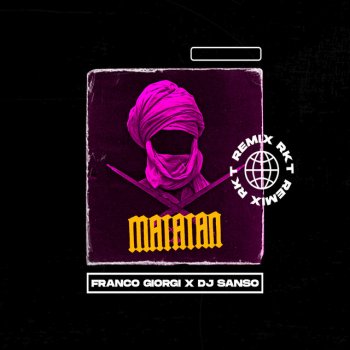 Franco Giorgi feat. DJ Sanso Matatan - Remix