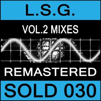 L.S.G. Netherworld - Ivan Remix (Remastered)