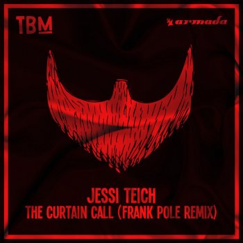 Jessi Teich feat. Frank Pole The Curtain Call - Frank Pole Remix