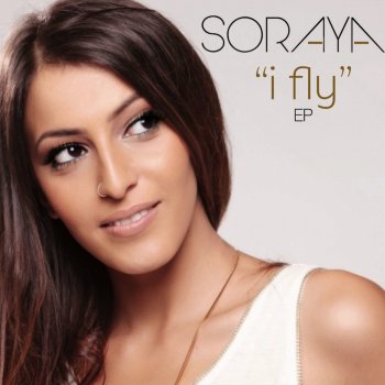 Soraya I Fly