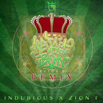 Indubious feat. Zion I Neva Bow - Evton B Remix