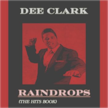 Dee Clark feat. The Upsetters Wondering